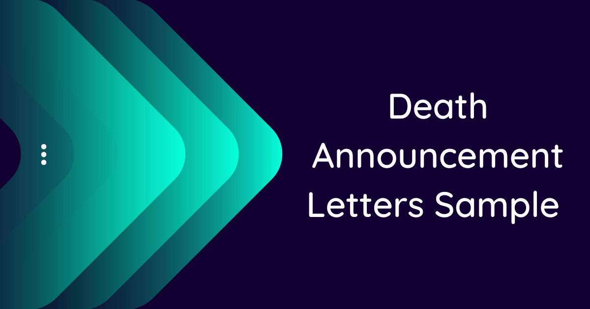 Death Announcement Letters Sample (10 Samples)
