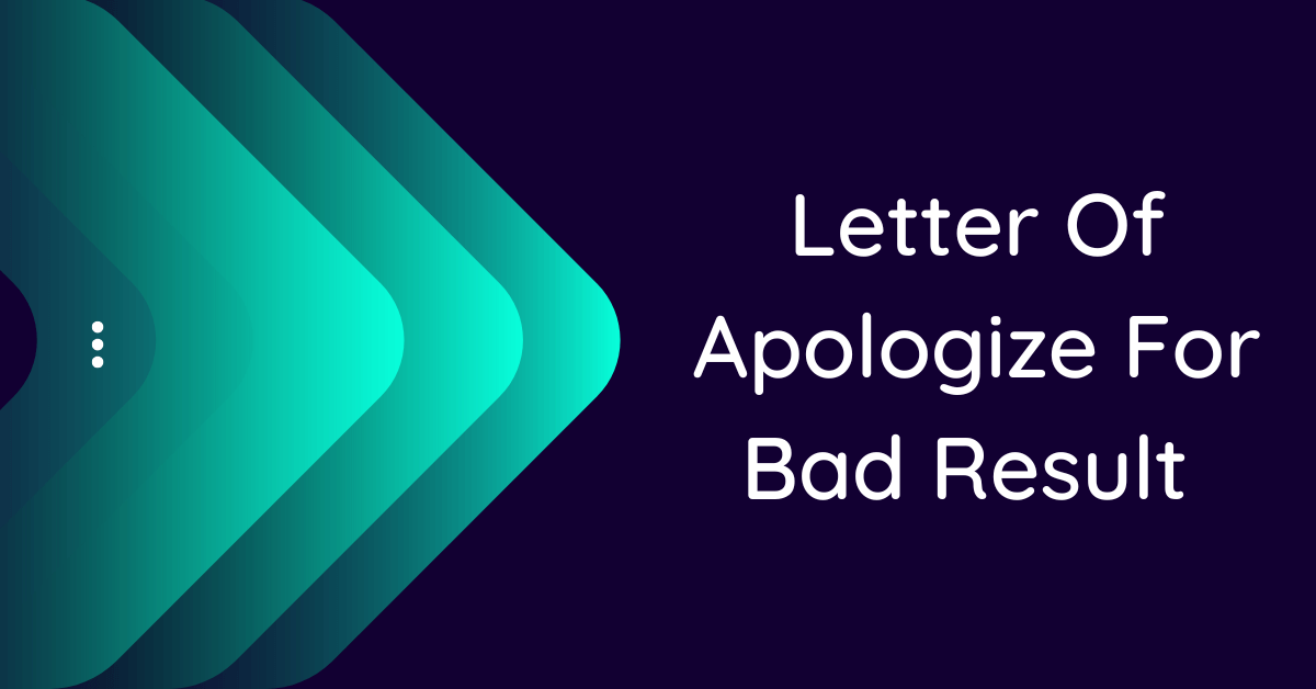 letter-of-apologize-for-bad-result-10-samples