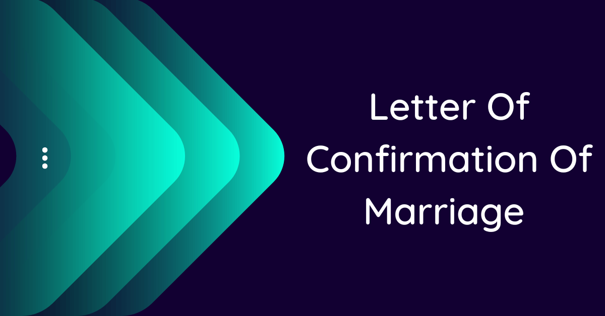 Letter Of Confirmation Of Marriage 10 Samples 2818