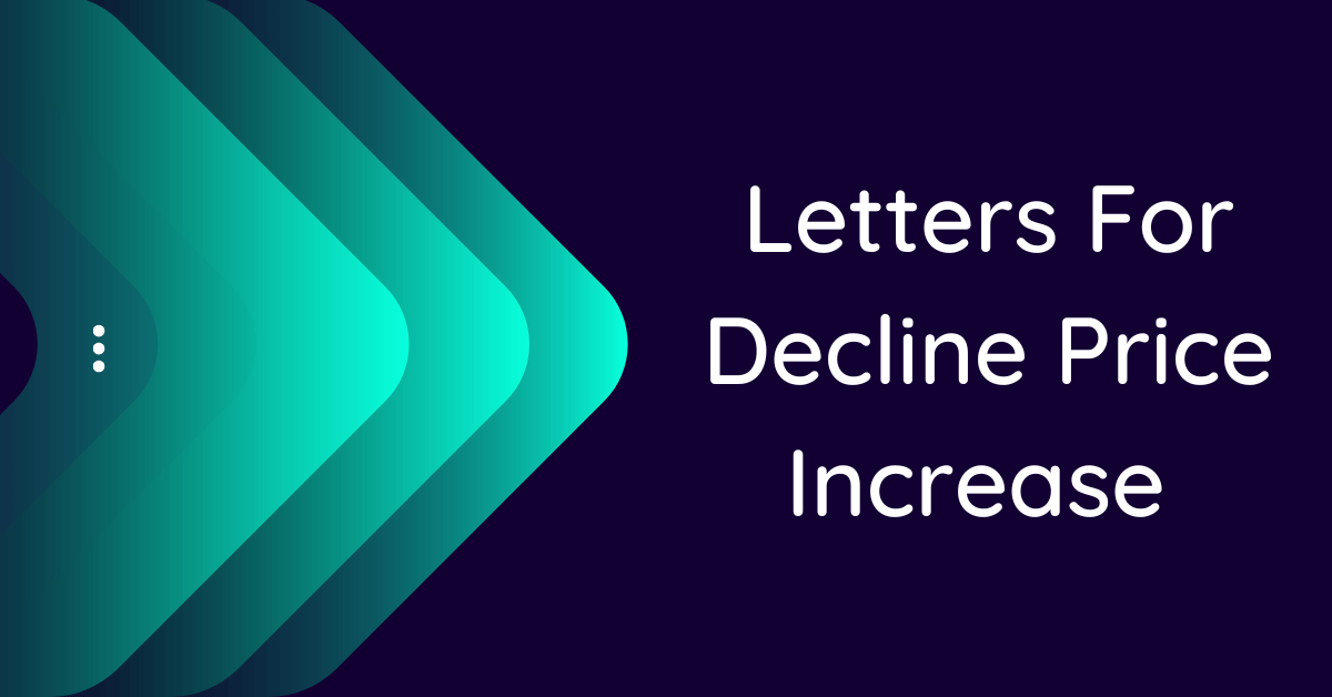 letters-for-decline-price-increase-10-samples