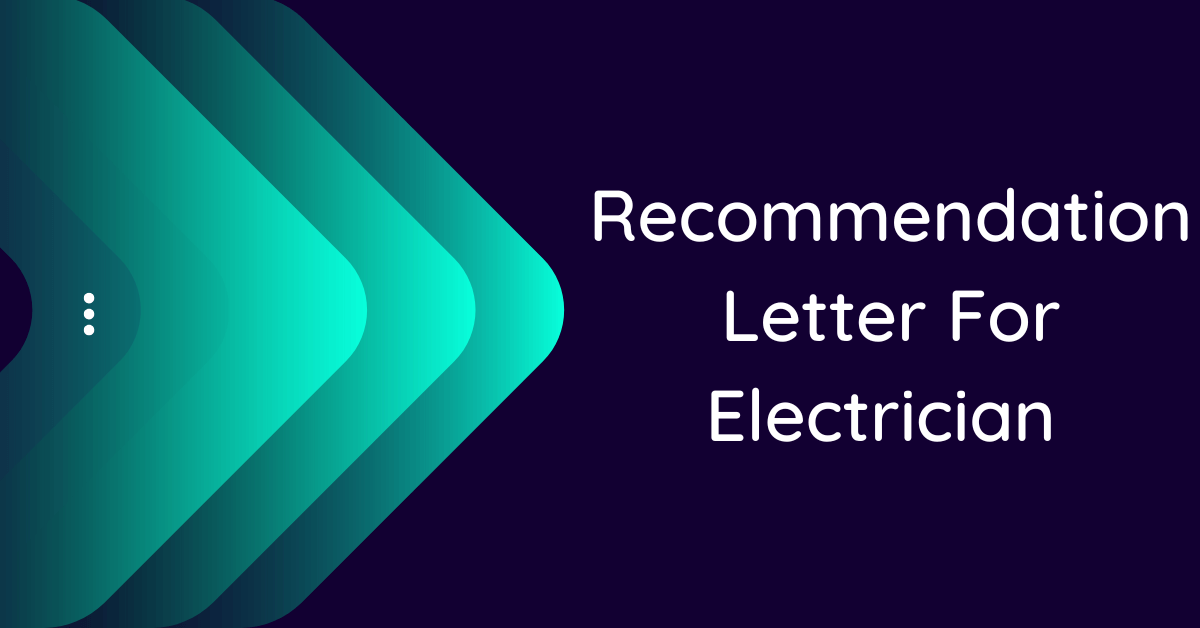 Recommendation Letter For Electrician 10 Samples   Recommendation Letter For Electrician 1 