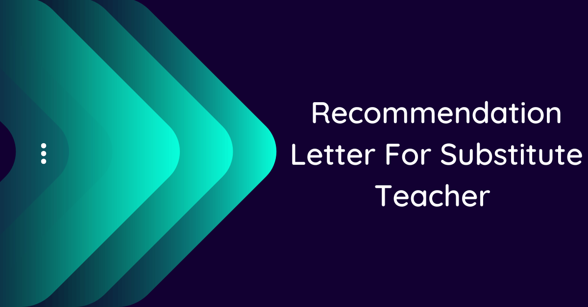 substitute teacher letter of recommendation