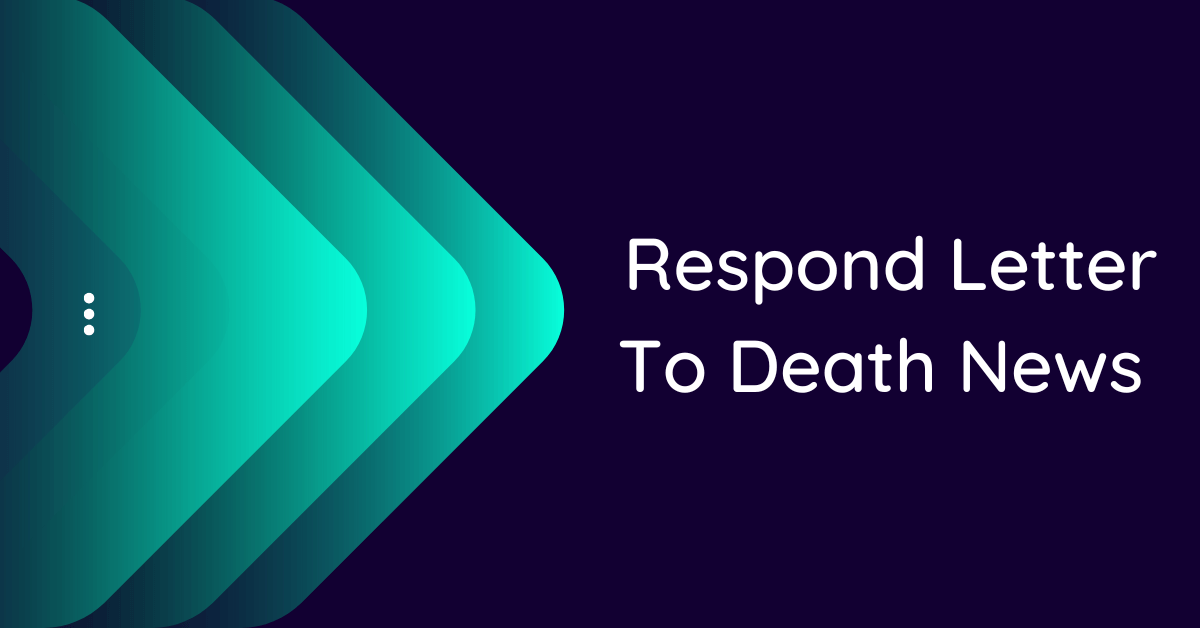 Respond Letter To Death News (10 Samples)