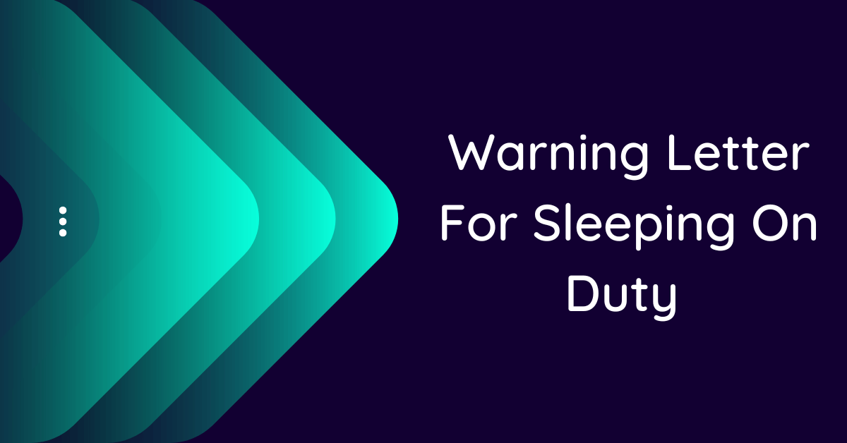 Warning Letter To Employee For Sleeping During Working Hours