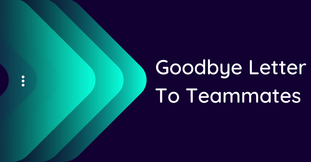 goodbye-letter-to-teammates-10-samples