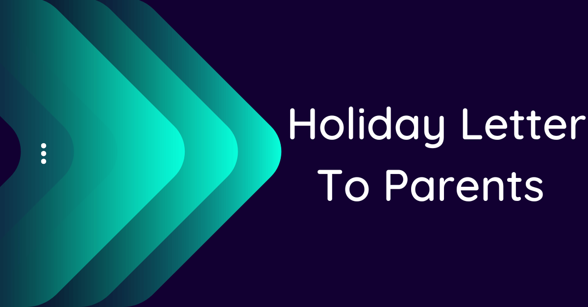 letter to parents about holiday homework