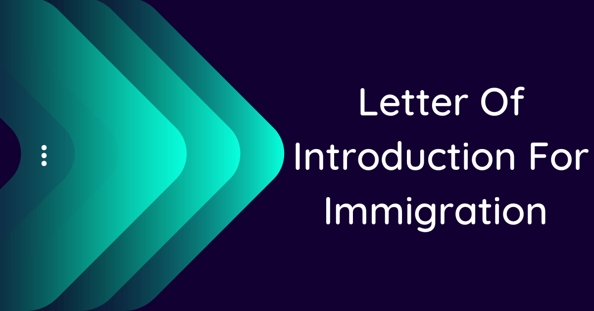 Letter Of Introduction For Immigration 10 Samples 0132