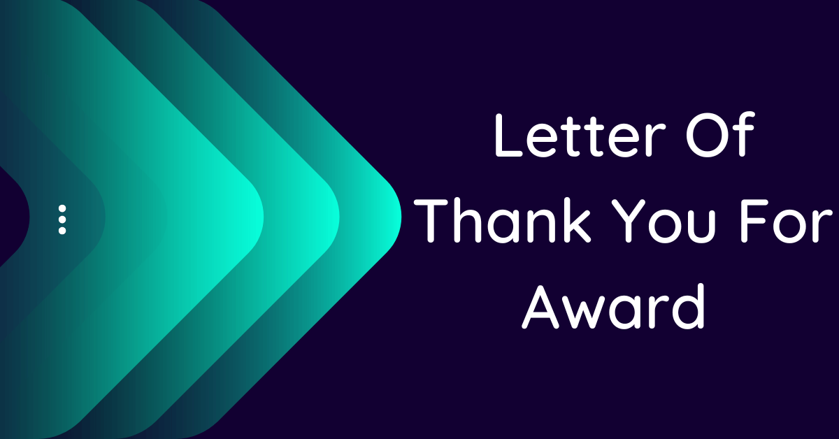 letter-of-thank-you-for-award-10-samples