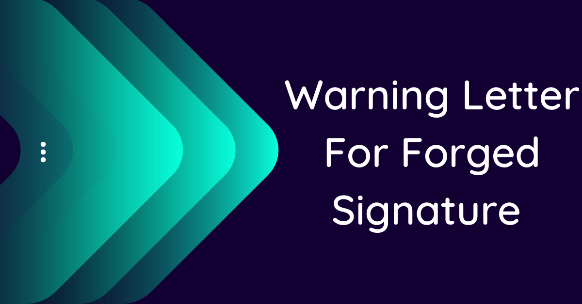 warning-letter-for-forged-signature-10-samples