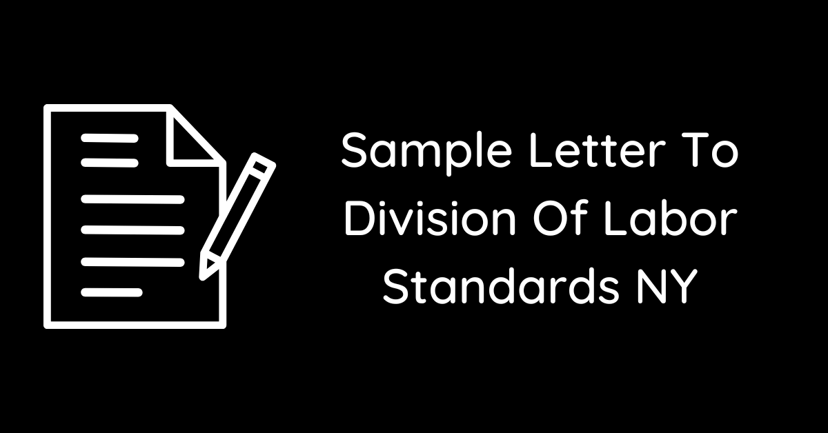 Sample Letter To Division Of Labor Standards Ny
