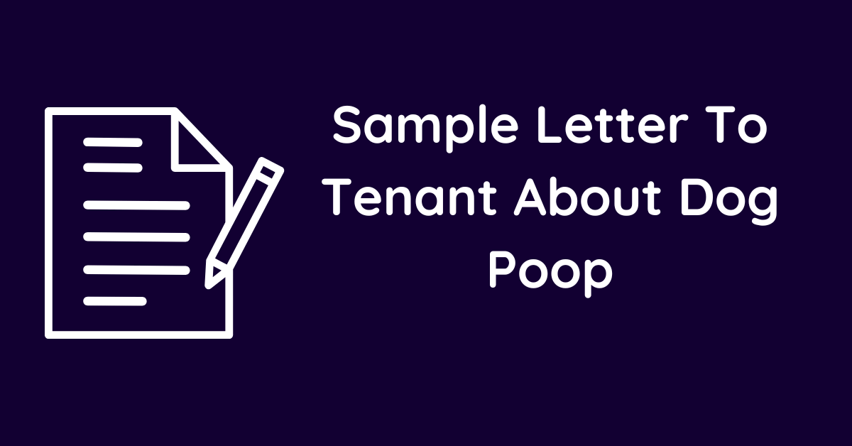 Sample Letter To Tenant About Dog Poop