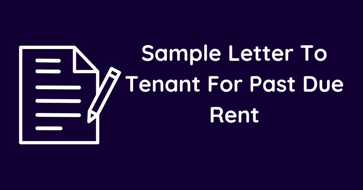 Sample Letter To Tenant For Past Due Rent