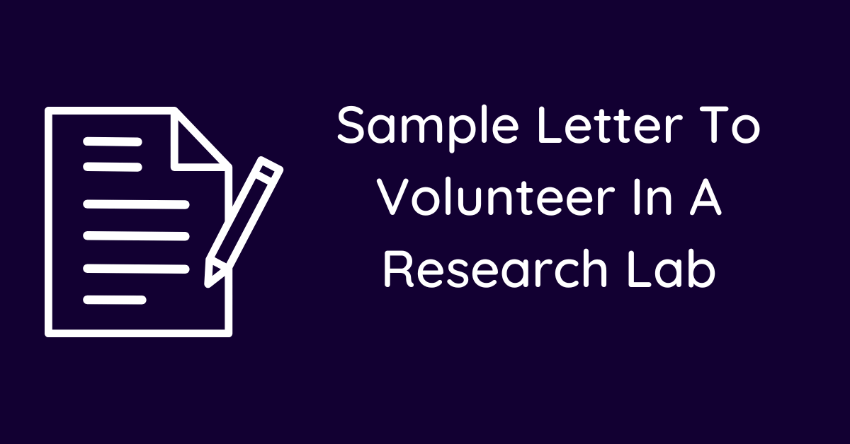 Lab Usage Letter Sample Letter To Volunteer In A Research Lab