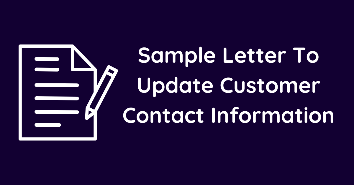 Update Information Lettering Sample Letter To Update Customer Contact Information